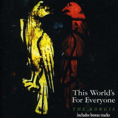 Korgis, the - This World's For Everyone + BONUSTRACKS