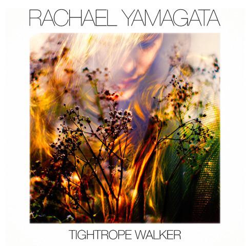 Yamagata, Rachael - Tightrope Walker Gatefold + Download