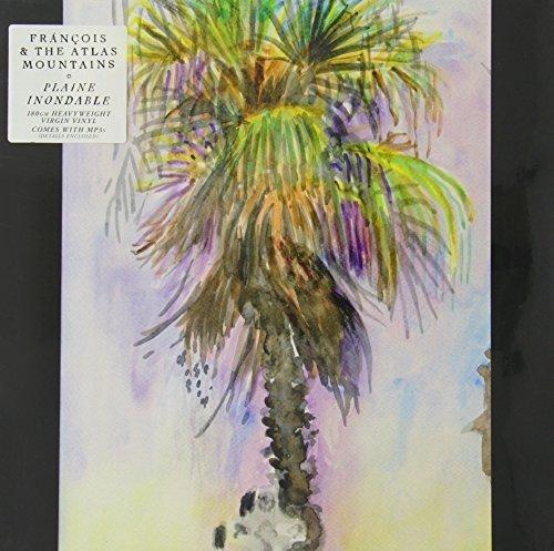 Frànçois & the Atlas Mountains - Plaine Inondable + Mp3