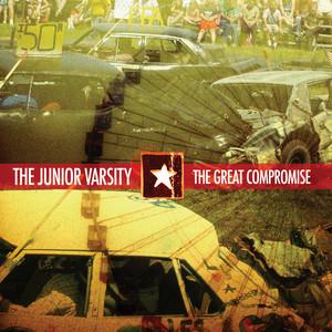 Junior Varsity - The Great Compromise DELUXE VICTORY RECORDS
