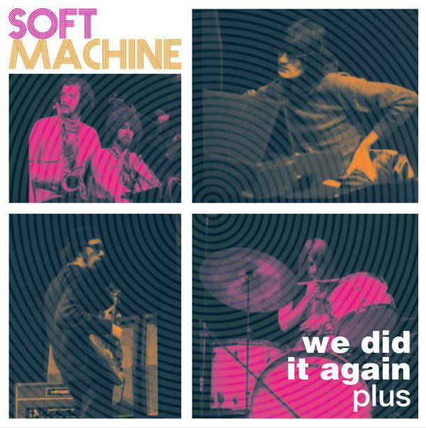 Soft Machine - We Did It Again Plus