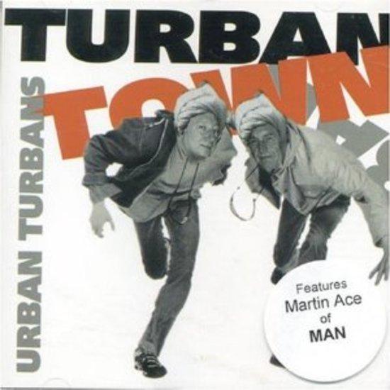 Urban Turbans - Turban Town MAN MARTIN ACE MICKY JONES
