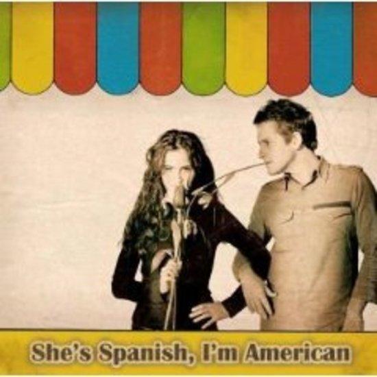 Rouse, Josh - She's Spanish, I'm American