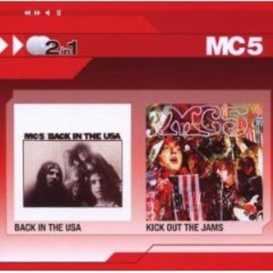 MC5 - Back in the USA / Kick Out the Jams