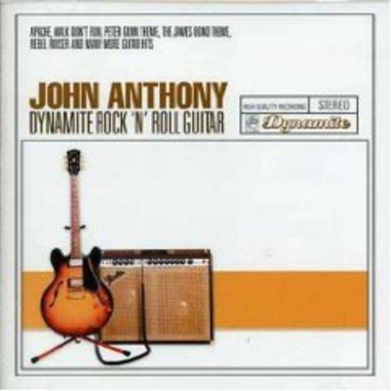 Anthony, John - Dynamite Rock n Roll Guitar