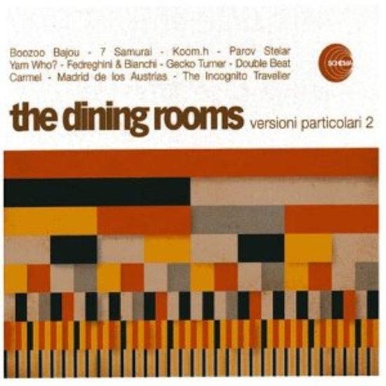Dining Rooms, the - Versioni Particolari 2 DOUBLE BEAT NOORDA