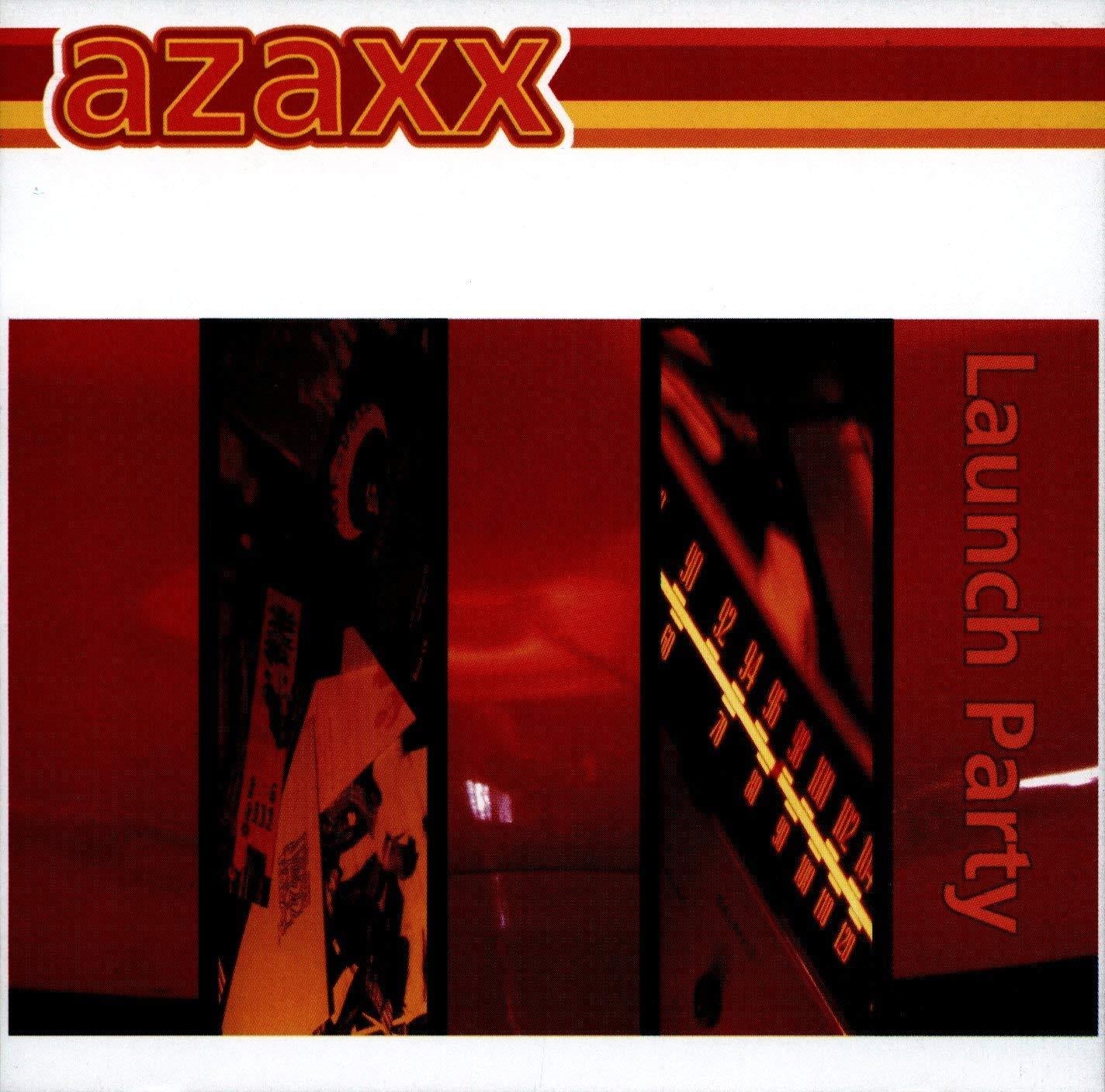 Azaxx - Launch Party