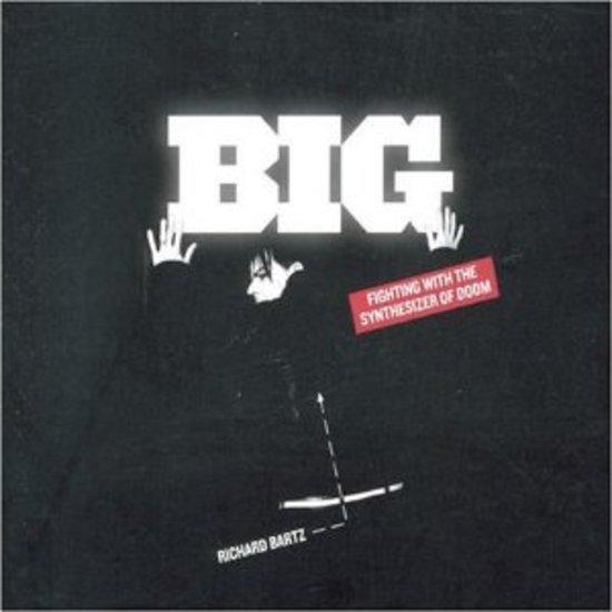 Bartz, Richard - Big