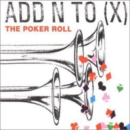 Add N to (x) - The Poker Roll