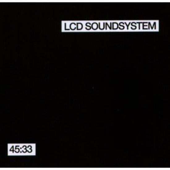 LCD Soundsystem - 45:33