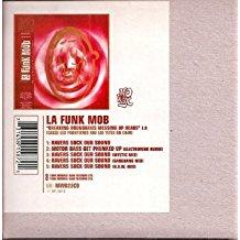 La Funk Mob - Breaking Boundaries Messing up Heads