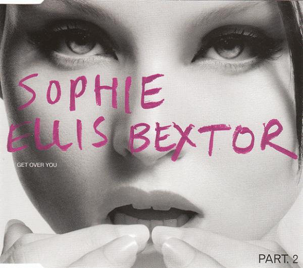 Ellis-Bextor, Sophie - Get Over You (Part. 2)