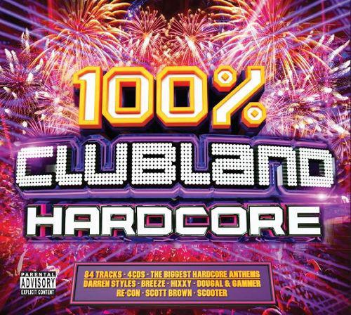 VA - 100% Clubland Hardcore ULTRABEAT SCOOTER