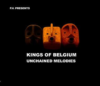 Kings Of Belgium - Unchained Melodies