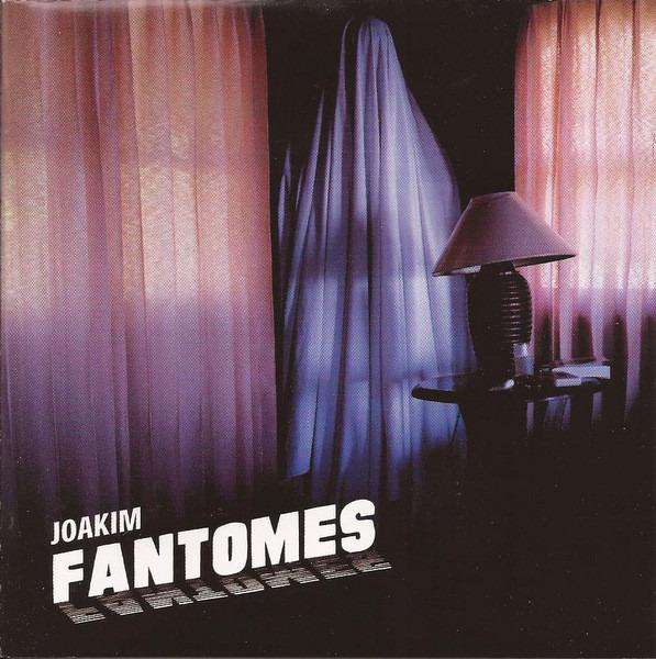 Joakim - Fantomes