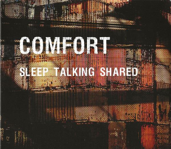 Comfort - Sleep Talking Shared