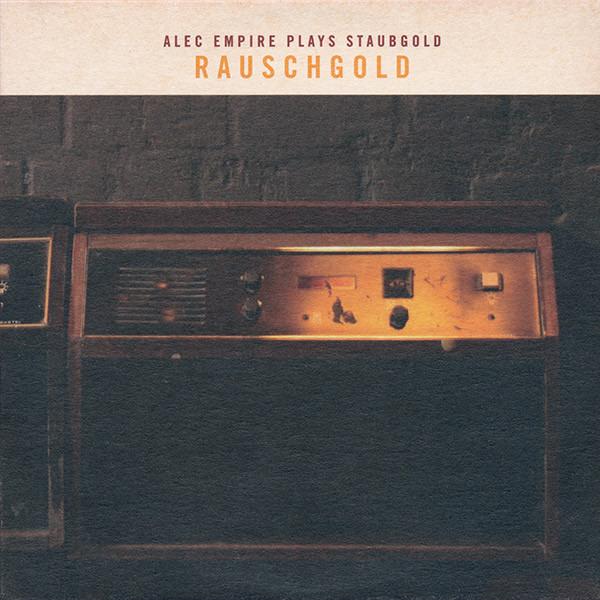 Alec Empire - Rauschgold Staubgold FAUST MAPSTATION