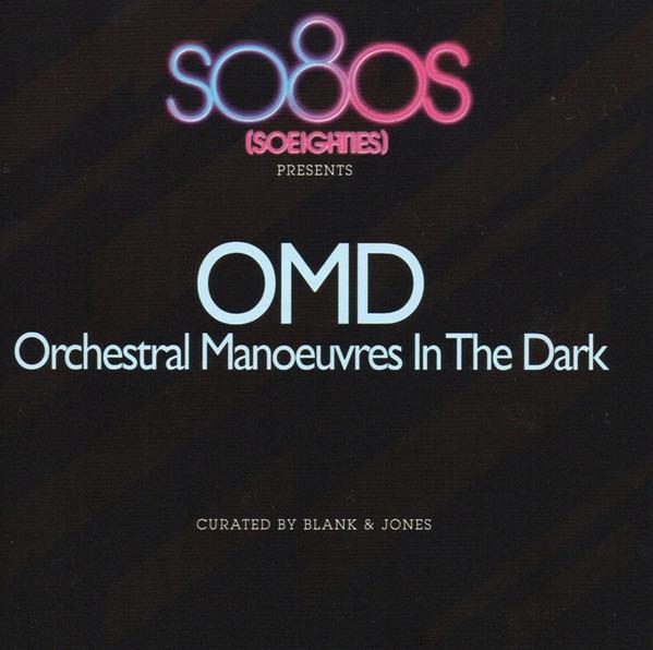 Orchestral Manoeuvres In The Dark - So80s (Soeighties) Presents OMD