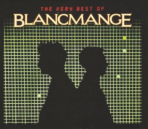 Blancmange - The Very Best Of