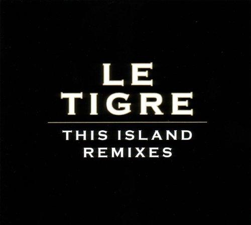 Le Tigre - This Island Remixes PEACHES MOREL