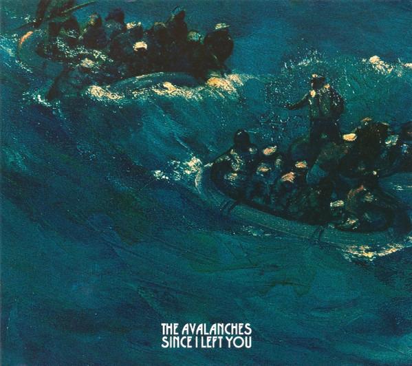 Avalanches, The - Since I Left You