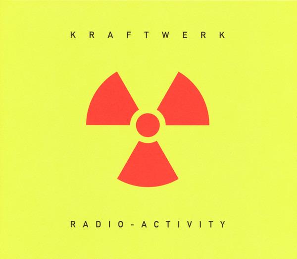 Kraftwerk - Radio-Activity