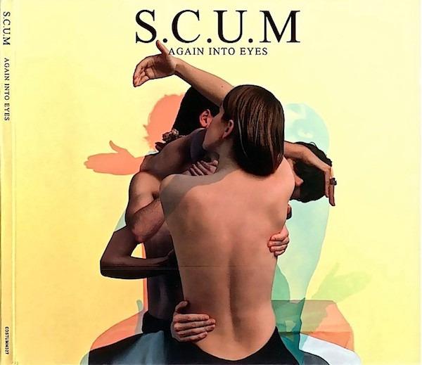 S.C.U.M - Again Into Eyes