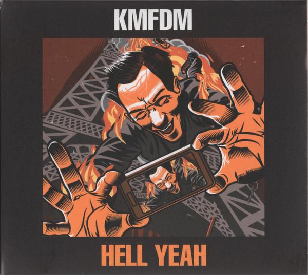 KMFDM - Hell Yeah