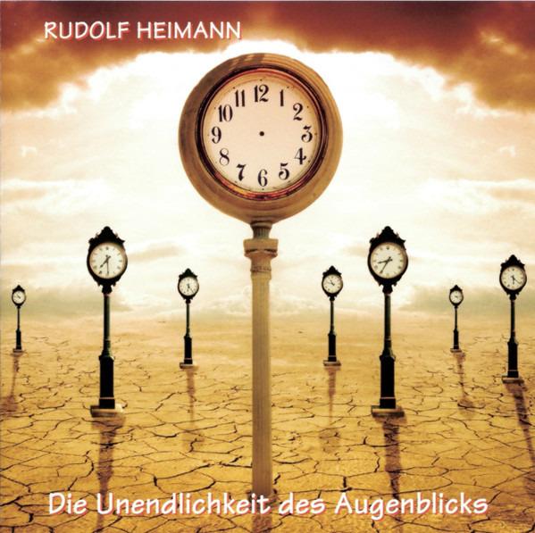 Heimann, Rudolf - Die Unendlichkeit Des Augenblicks