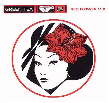 VA - Green Tea / Thé Vert Volume 3 - Red Flower Mix