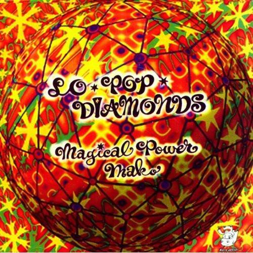 Magical Power Mako - Lo Pop Diamonds