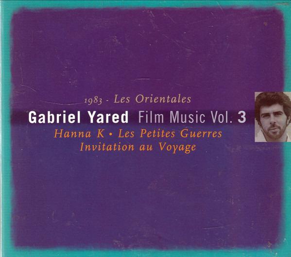 Yared, Gabriel - Film Music Vol.3 1983 - Les Orientales