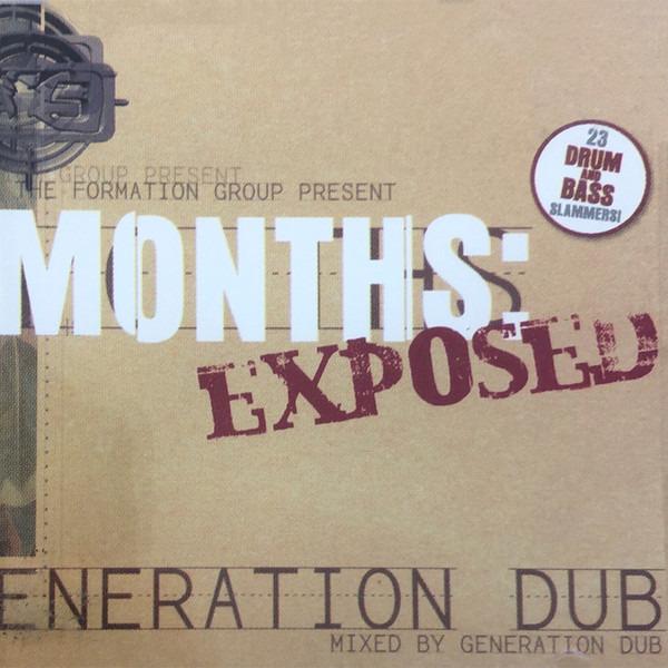 Generation Dub - Months: Exposed