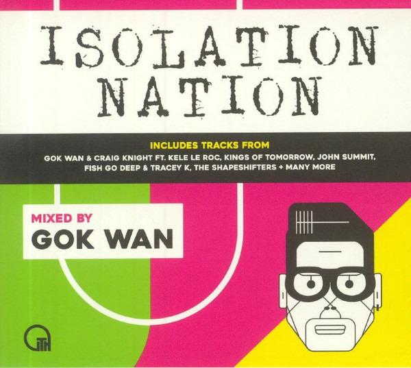 Wan, Gok - Isolation Nation