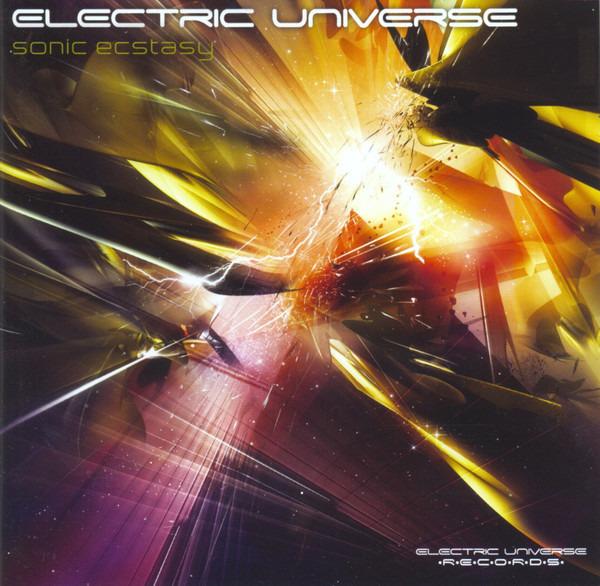 Electric Universe - Sonic Ecstasy