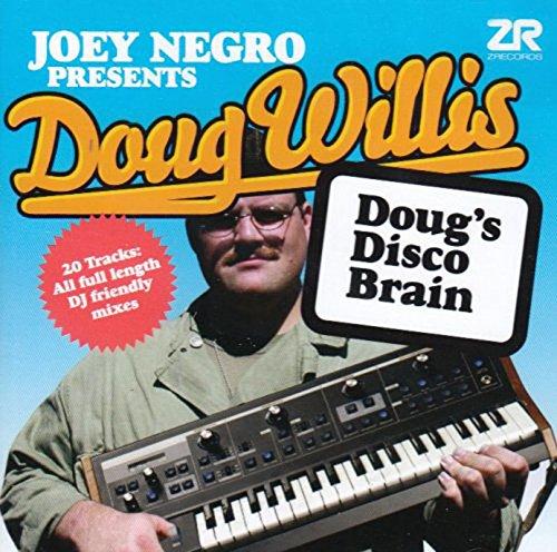 Negro, Joey Presents Doug Willis - Doug's Disco Brain