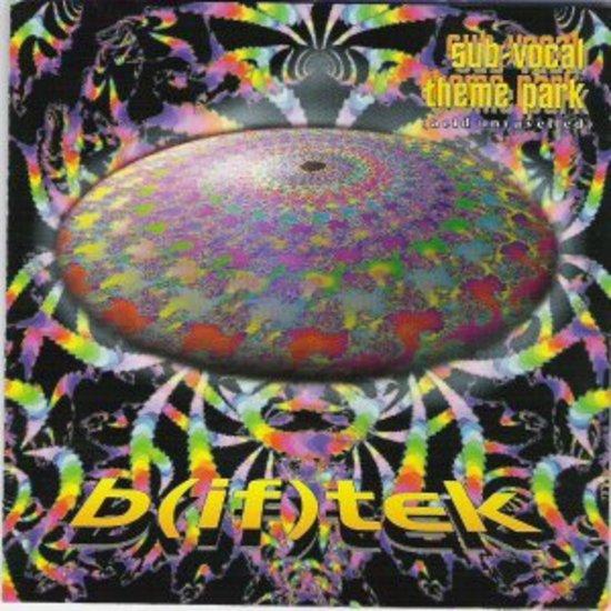 B(if)tek - sub-vocal theme-park