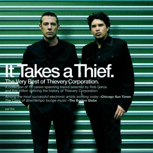 Thievery Corporation - It Takes a Thief