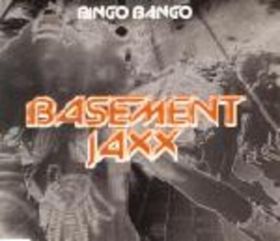 Basement Jaxx - Bingo Bango