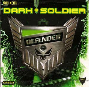 Dark Soldier - Defender RAY KEITH