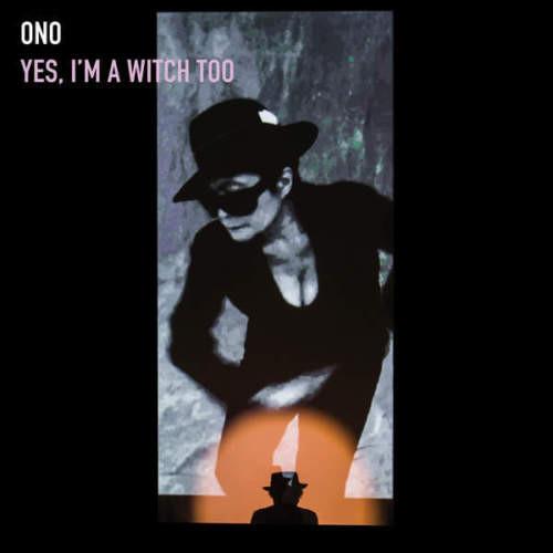 Ono, Yoko - Yes I'm a Witch Too PORTUGAL THE MAN