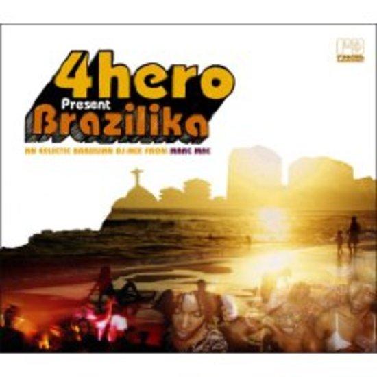 4Hero / 4 Hero - present Brazilika
