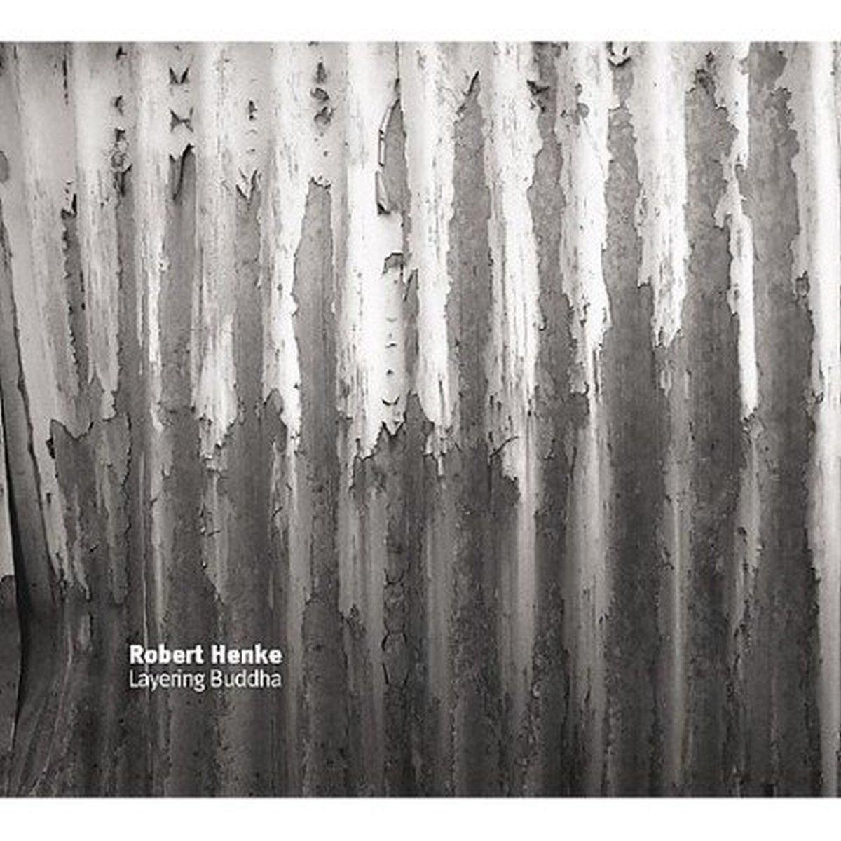 Henke, Robert - Layering Buddha MONOLAKE NAROD NIKI