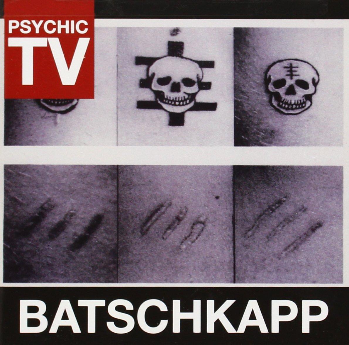 Psychic TV - Batschkapp Vers. 1 CASH PUSSIES