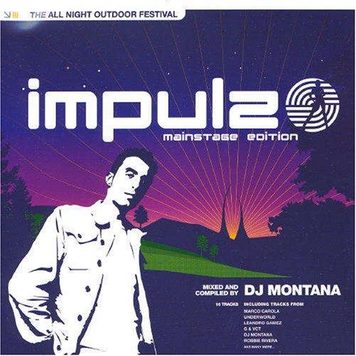 VA DJ Montana - Impulz Mainstage Edition UNDERWORLD AMBUSH LITERON