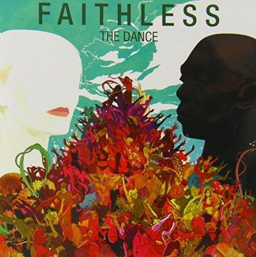 Faithless - The Dance (Version 2)