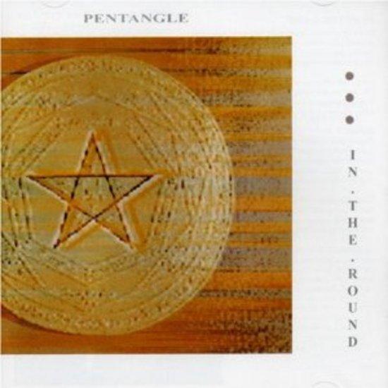 Pentangle - In the Round