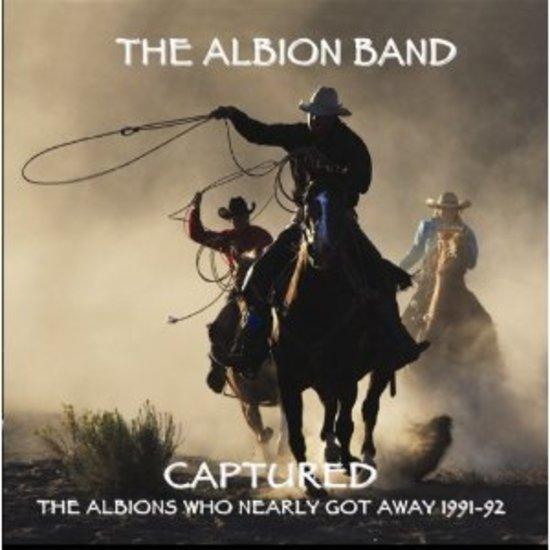 Albion Band, the - Captured FAIRPORT CONVENTION STEELEY SPAN