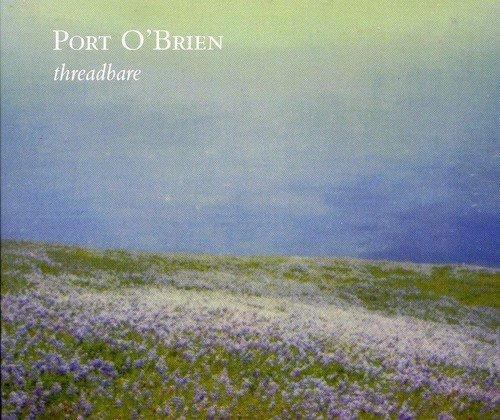 Port O'Brien - Threadbare