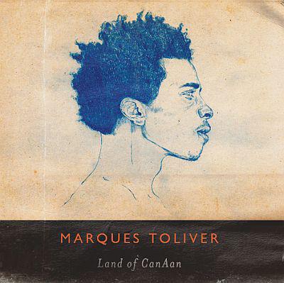 Toliver, Marques - Land of CanAan